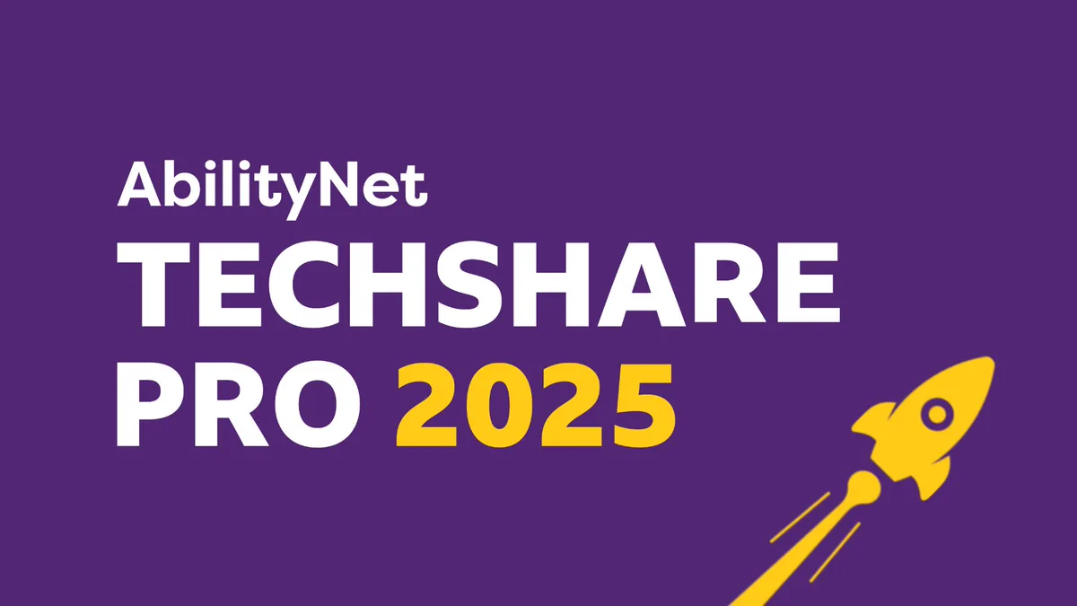 Icon of a rocket taking off. AbilityNet TechShare Pro 2025.