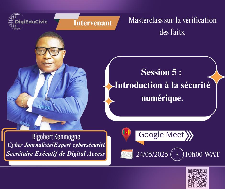 📢 UN FORMATREUR À L’HONNEUR – RIGOBERT KENMOGNE 🎯

Rigobert Kenmogne est un cyber journaliste, expert en cybersécurité pour organisations et Secretaire exécutif de Digital Access 

💡 📌 Son module : L'introduction à la sécurité numérique. 

⏰ Durée : 1h30. 
🌐 Google Meet.