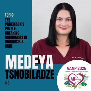 #AANP2025 Session Highlight with Medeya Tsnobiladze, ND
🧠 The Parkinson’s Puzzle: Breaking Boundaries in Diagnosis &amp; Care
 Explore new frontiers in Parkinson’s including integrative strategies for better outcomes.
Register now before prices go up in June: bit.ly/4d7u3ju