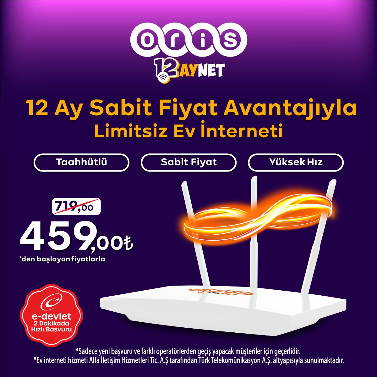 ORIS 12AyNet ile taahhütlü ev internetinde 12 ay sabit fiyat garantisi 459,00 TL’ den başlayan fiyatlarla seni bekliyor📶

Hızlı, güvenilir ve kesintisiz internet için hemen profildeki linkten başvur.

#OrisTelekom #12AyNet #Evinterneti