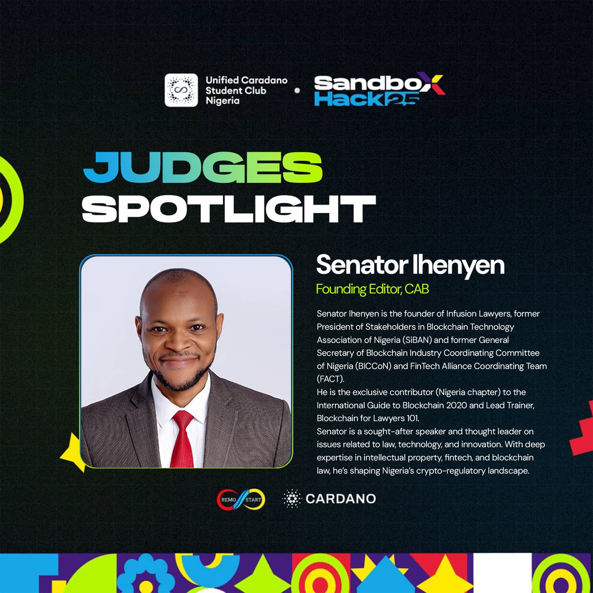 We are thrilled to announce one of the judges for the Sandbox’25 Senator Ihenyen🎉

<a href="/SenatorIhenyen/">Senator Ihenyen</a> is the founder of Infusion Lawyers, former President of Stakeholders in Blockchain Technology Association of Nigeria (SiBAN) and Alliance Coordinating Team (FACT).