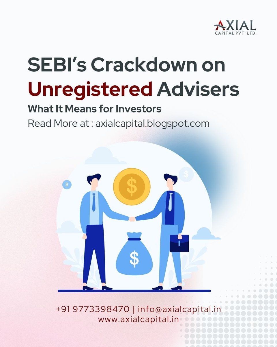 AxialCapital1's tweet photo. SEBI is tightening the reins on unregistered investment advisers and finfluencers. Are your financial decisions protected?
In our latest blog.
📖 Read the full article:
👉 https://t.co/T2DNeV22D8
#SEBI #InvestorProtection #FinancialAdvisory #SEBICompliance #AxialCapital https://t.co/9aQ0Ors0dF