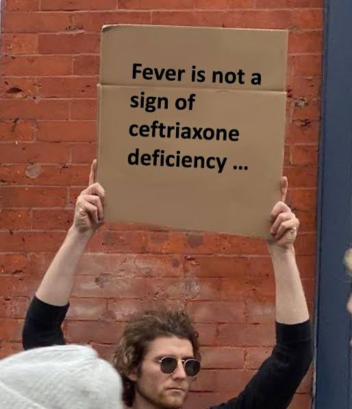 Every time I see IV ceftriaxone being started on Day 1 of fever, without any strong clinical indication and just based on a single Widal test with insignificant titers, I feel helpless and angry. 1/n