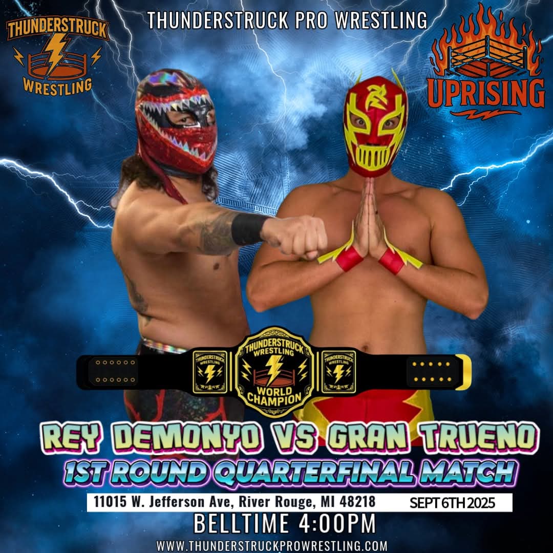ThunderstruckPW's tweet photo. 🔥 Lucha Libre comes to #RougeDays!🔥

Gran Trueno vs. Rey Demonyo 💥
Lucha libre magic at UPRISING!
🏆 Thunderstruck Championship Quarterfinal
📅 Sept 6 • 🕓 4–7PM
📍 River Rouge, MI – Memorial Park
 https://t.co/57lypbCw0l

#LuchaLibre #Thunderstruck #Uprising  #wrestling https://t.co/b11DwOeCx2
