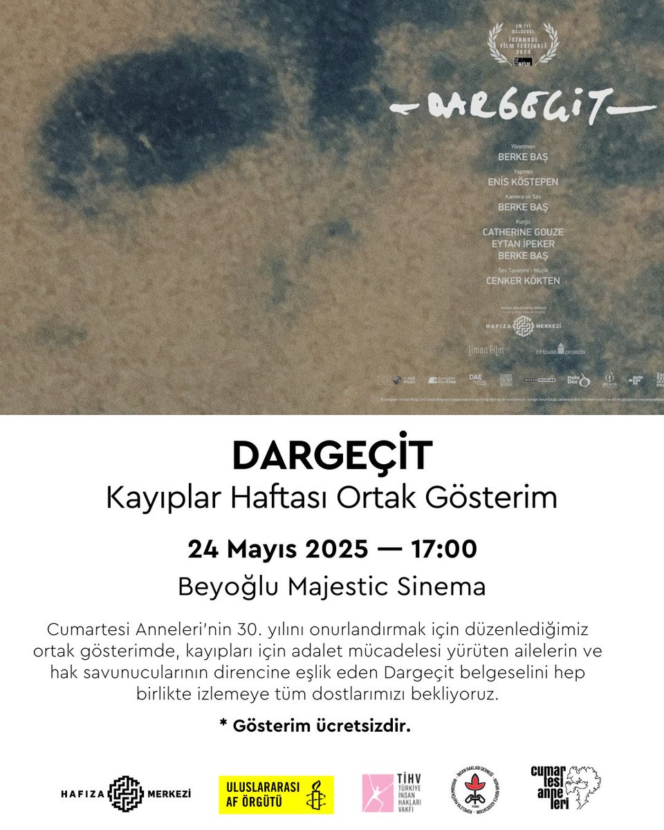 hakikatadalet's tweet photo. Dargeçit, 24 Mayıs Cumartesi günü Batman ve İstanbul’da izleyiciyle buluşuyor! 🎬

İstanbul gösterimi, “17–31 Mayıs Gözaltında Kayıplara Karşı Mücadele Haftası” programı kapsamında gerçekleşiyor. Batman gösterimi ise “20. Uluslararası İşçi Filmleri Festivali”nin yerel programı çerçevesinde düzenleniyor.

📍İstanbul — Beyoğlu Majestic Sinema
🗓️ 24 Mayıs 2025, Cumartesi
🕔 17:00
🎤 Gösterimin ardından yönetmen Berke Baş, Cumartesi Anneleri, İnsan Hakları Derneği ve Hafıza Merkezi'nden katılımcıların yer aldığı kısa bir soru-cevap bölümü gerçekleşecek.

📍Batman — Yeni Sahne
🗓️ 24 Mayıs 2025, Cumartesi
🕗 20:00

Tüm izleyicileri ve dostlarımızı bekliyoruz! ✨