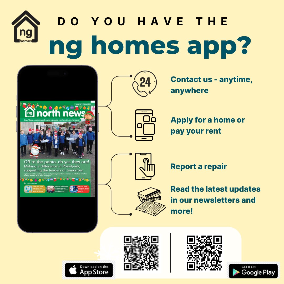 Have you signed up to the ng homes app?

Our tenant app allows you to access info, report a repair, pay your rent and more when our office is closed.

Download for FREE from the Google Play Store or Apple App Store.