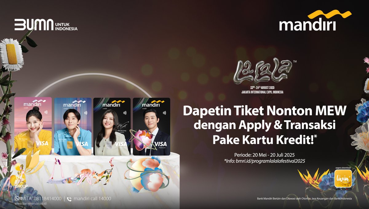 🎶 Siap-siap nonton Farewell Show dari MEW di LaLaLa Festival 2025?

Sekarang kamu bisa dapetin tiketnya cuma dengan apply dan transaksi pakai Kartu Kredit Mandiri! 💳✨

Apply sekarang, pakai buat transaksi, dan nikmati kesempatan dapetin bonus tiket buat nonton band favorit