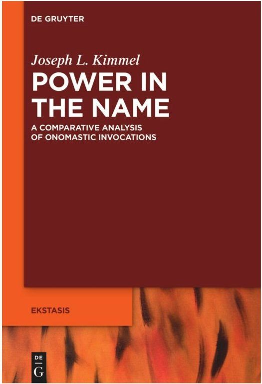 ancientjew's tweet image. Today on AJR, Joseph L. Kimmel writes about his new book, Power in the Name: A Comparative Analysis of Onomastic Invocations (De Gruyter, 2025). Our latest article in our #publication series! @degruyter_TRS ancientjewreview.com/read/2025/5/10…