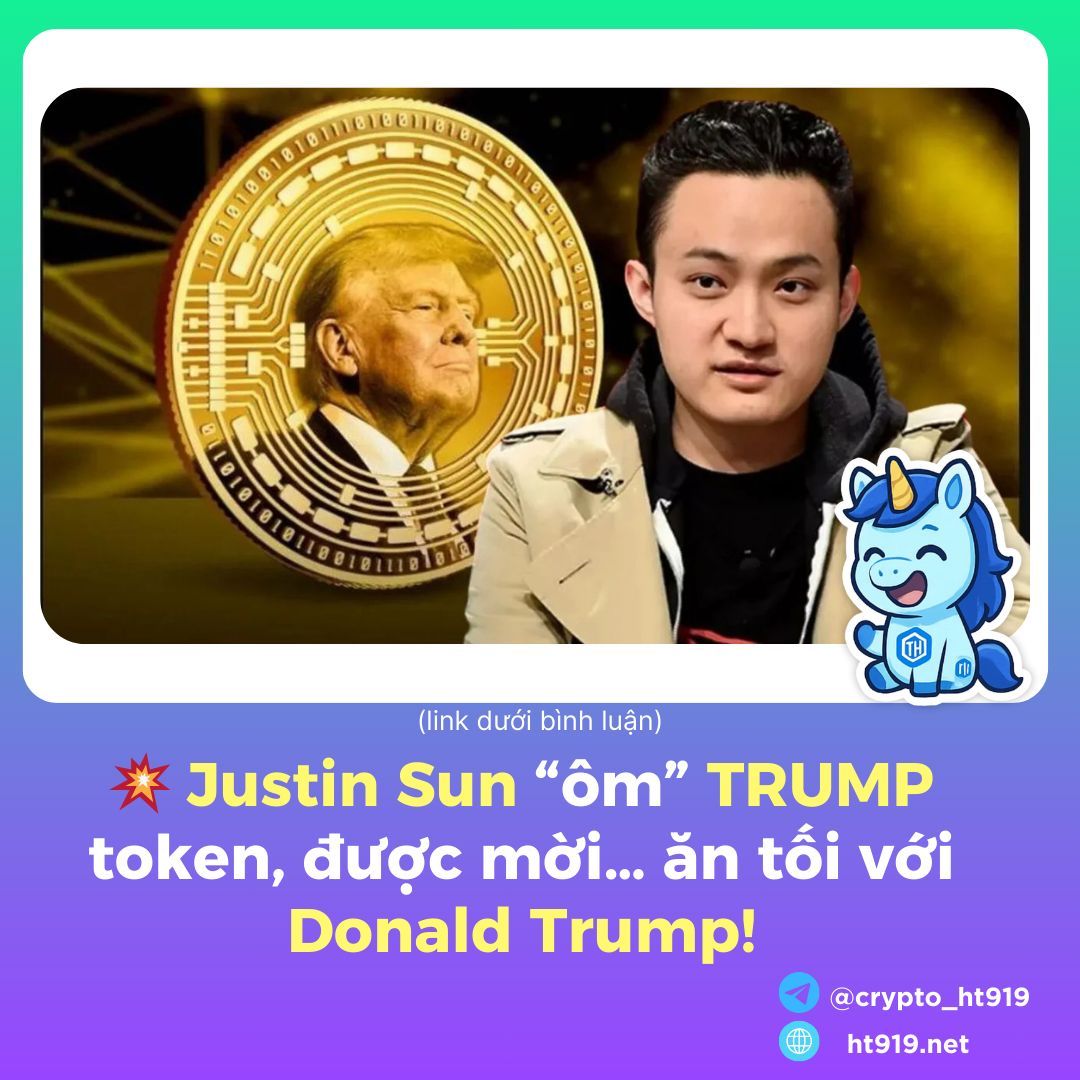 ht919_crypto's tweet photo. Justin Sun “ĐỘT PHÁ”: Trở thành “ông trùm” token TRUMP, dự tiệc với Trump!
https://t.co/NShvNnhn1a https://t.co/t5N7novCEs