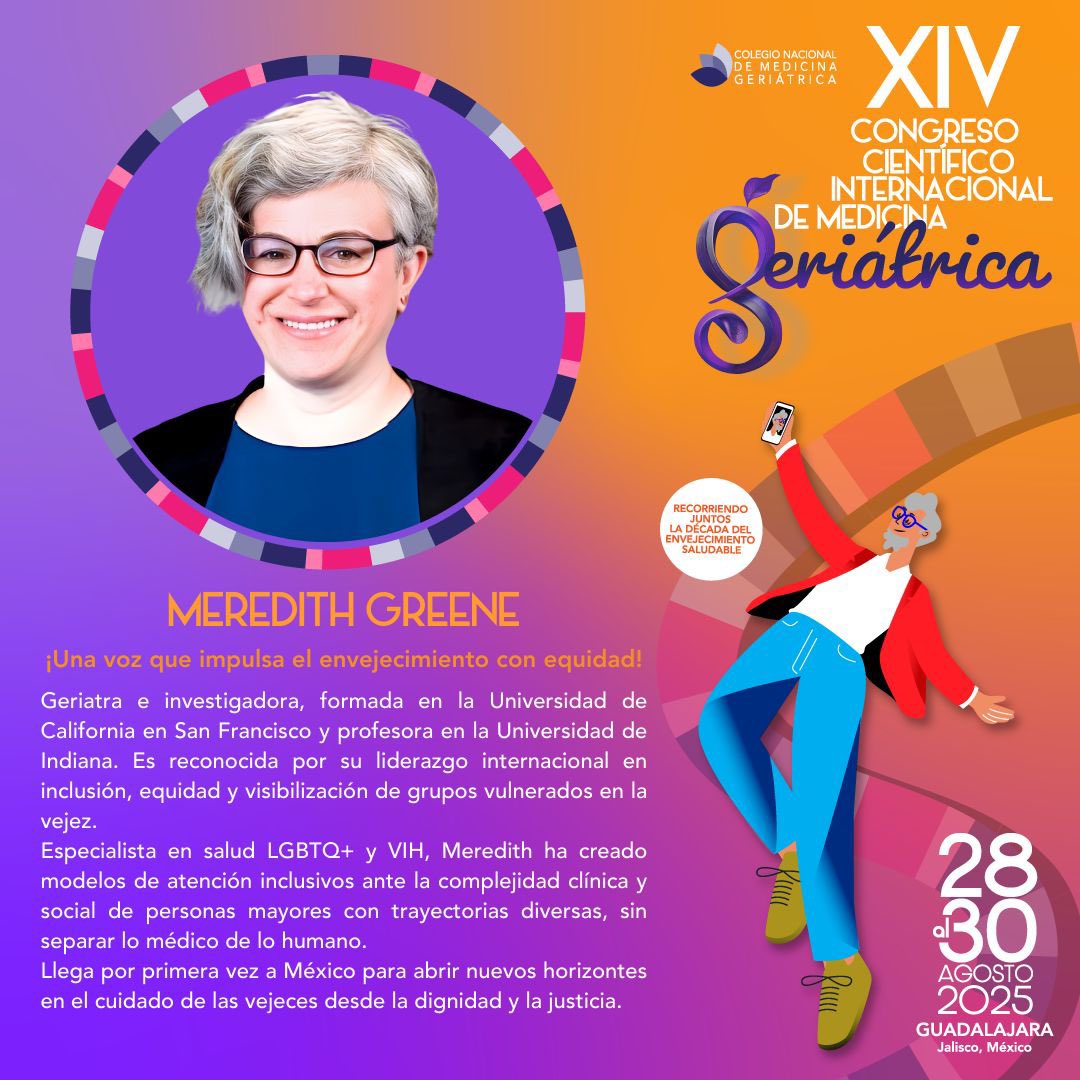 🌈 Confirmada: Meredith Greene en el Congreso Geriátrico 2025!
Voz clave en envejecimiento con VIH, diversidad y justicia.
📍 Guadalajara | 28–30 agosto 📝 registro-conameger.alltogether.events/landing/ #VejezDiversa #MeredithGreene #Conameger