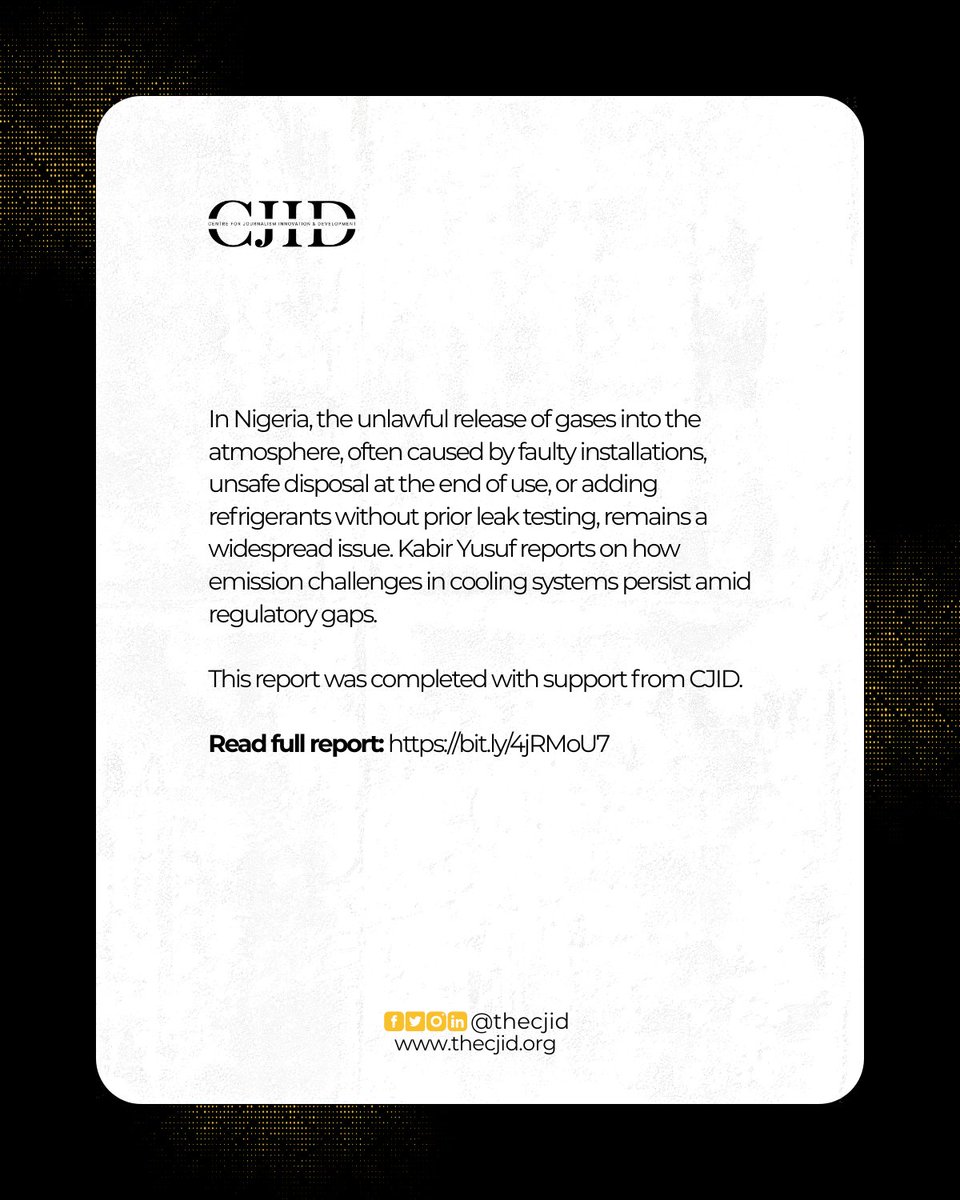 Centre for Journalism Innovation and Development (@cjidafrica) on Twitter photo In Nigeria, the unlawful release of gases into the atmosphere, often caused by faulty installations, unsafe disposal at the end of use, or adding refrigerants without prior leak testing, remains a widespread issue. Kabir Yusuf (<a href="/Kabiruh1/">Kabir Yusuf</a>), reports on how emission challenges in In Nigeria, the unlawful release of gases into the atmosphere, often caused by faulty installations, unsafe disposal at the end of use, or adding refrigerants without prior leak testing, remains a widespread issue. Kabir Yusuf (<a href="/Kabiruh1/">Kabir Yusuf</a>), reports on how emission challenges in