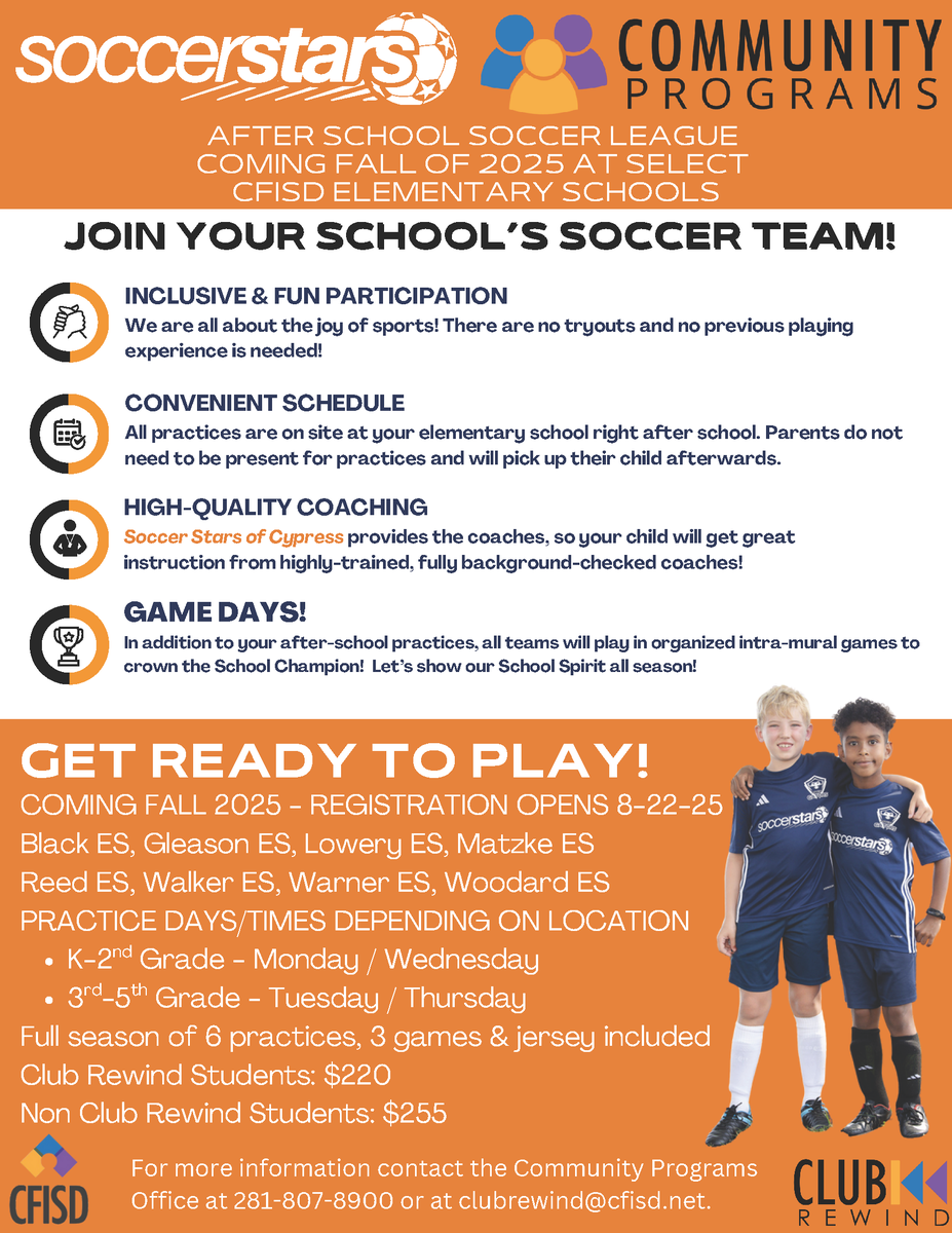 CFISDMELISSA's tweet photo. ⚽️ @CyFairISD, LET'S KICK IT!
@CFISDCOMMPROG  + Soccer Stars = After School Soccer League ⚽️

Launching Fall 2025 at:
• Black ES • Gleason ES • Lowery ES • Matzke ES •
• Reed ES • Walker ES• Warner ES• Woodard ES •

📅 Reg opens 8/22
📧 clubrewind@cfisd.net
#CFISDspirit https://t.co/rY0CCYqqne