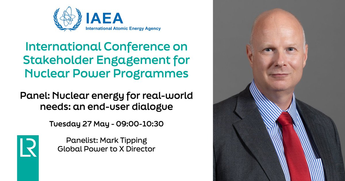 Mark Tipping, LR's Global Power to X Director, is taking part in a panel discussion on how the maritime industry can leverage nuclear energy and advanced nuclear technologies to meet energy transition goals and support innovation at the @IAEAorg International Conference on