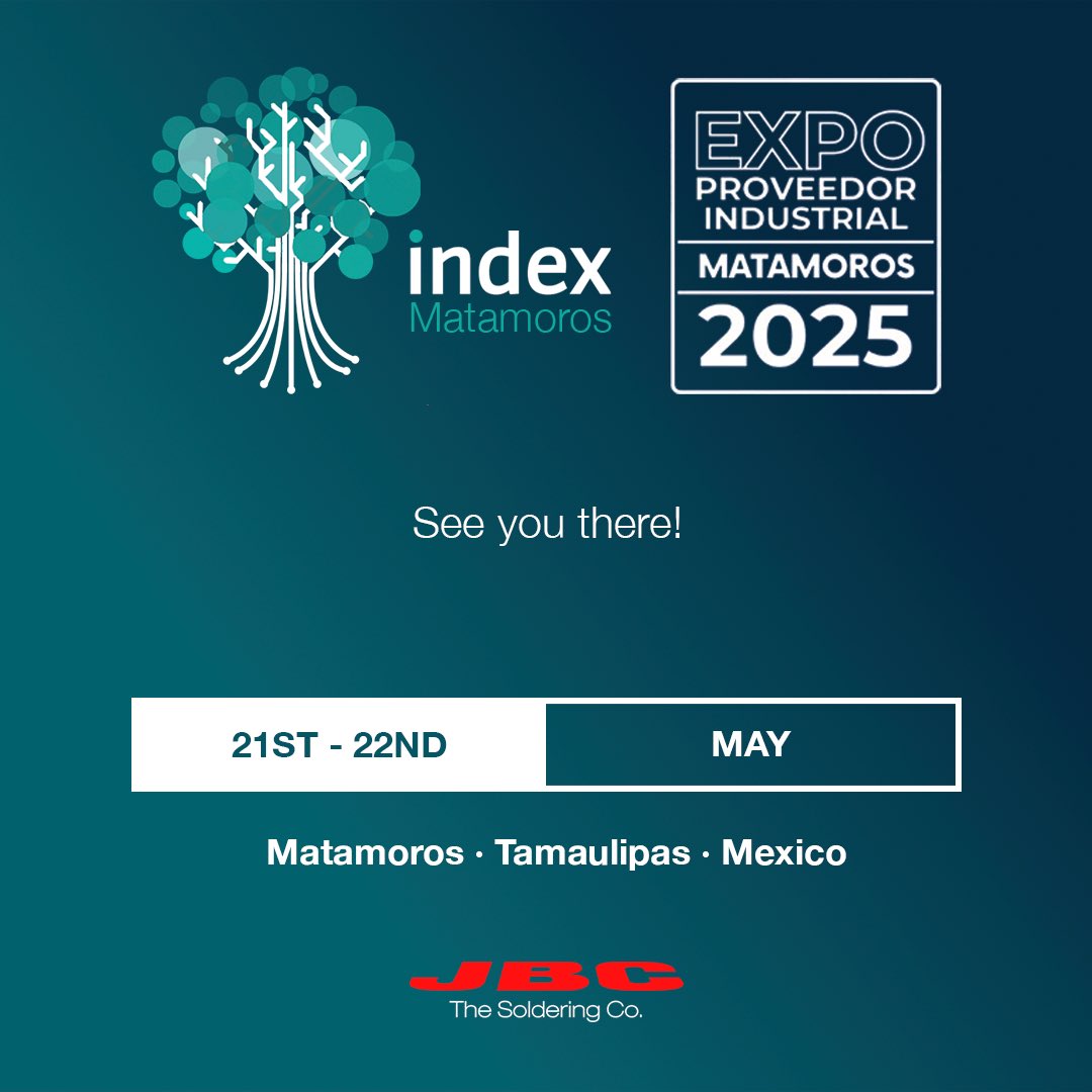 JBCTools's tweet photo. Today, JBC will be present at Expo Proveedor Industrial 2025 by Index Matamoros!
📅 : May 21-22, 2025
🏢 : Centro de Convenciones del Hotel Holiday Inn
🗺️ : Matamoros, Tamaulipas, Mexico
🌐 : https://t.co/Y8PZWFFvG0
#JBCtools #components #electrical #engineering #soldering https://t.co/leaqmidfOb