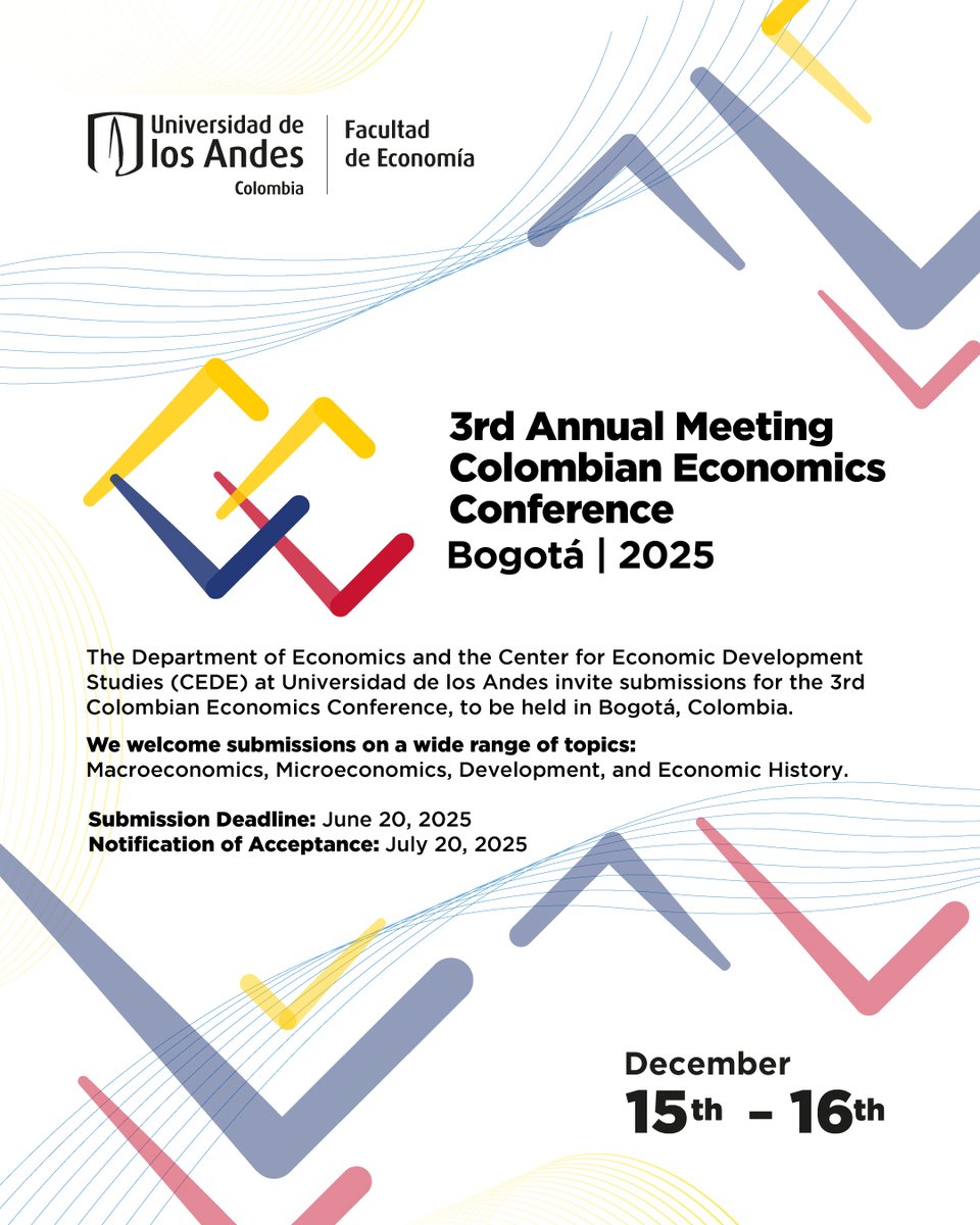 Economía Uniandes (@economiauandes) on Twitter photo 📊  #CallForPapers – 3rd Colombian #Economics Conference #ColEconConf2025 (Bogotá, Dec 15–16, 2025) 👉 bit.ly/4mIxv8P
We welcome submissions on a wide range of topics:
➡️ Macroeconomics
➡️ Microeconomics
➡️ Development
➡️ Economic History
🗓   Submission deadline: June 📊  #CallForPapers – 3rd Colombian #Economics Conference #ColEconConf2025 (Bogotá, Dec 15–16, 2025) 👉 bit.ly/4mIxv8P
We welcome submissions on a wide range of topics:
➡️ Macroeconomics
➡️ Microeconomics
➡️ Development
➡️ Economic History
🗓   Submission deadline: June
