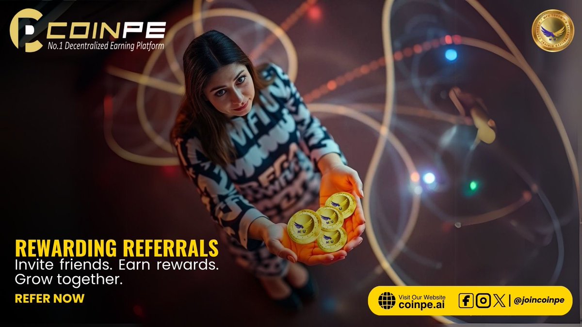 joincoinpe's tweet photo. Rewarding Referrals!
#CoinPE #CryptoEarning #DecentralizedFinance #mfut #mfutoken #BlockchainTechnology #Cryptocurrency #CryptoCommunity #CryptoEconomy #CryptoRevolution #DigitalCurrency #SmartContracts #CryptoInvesting #CryptoTrading #FinancialFreedom #CryptoFuture https://t.co/0MR9RdD35i