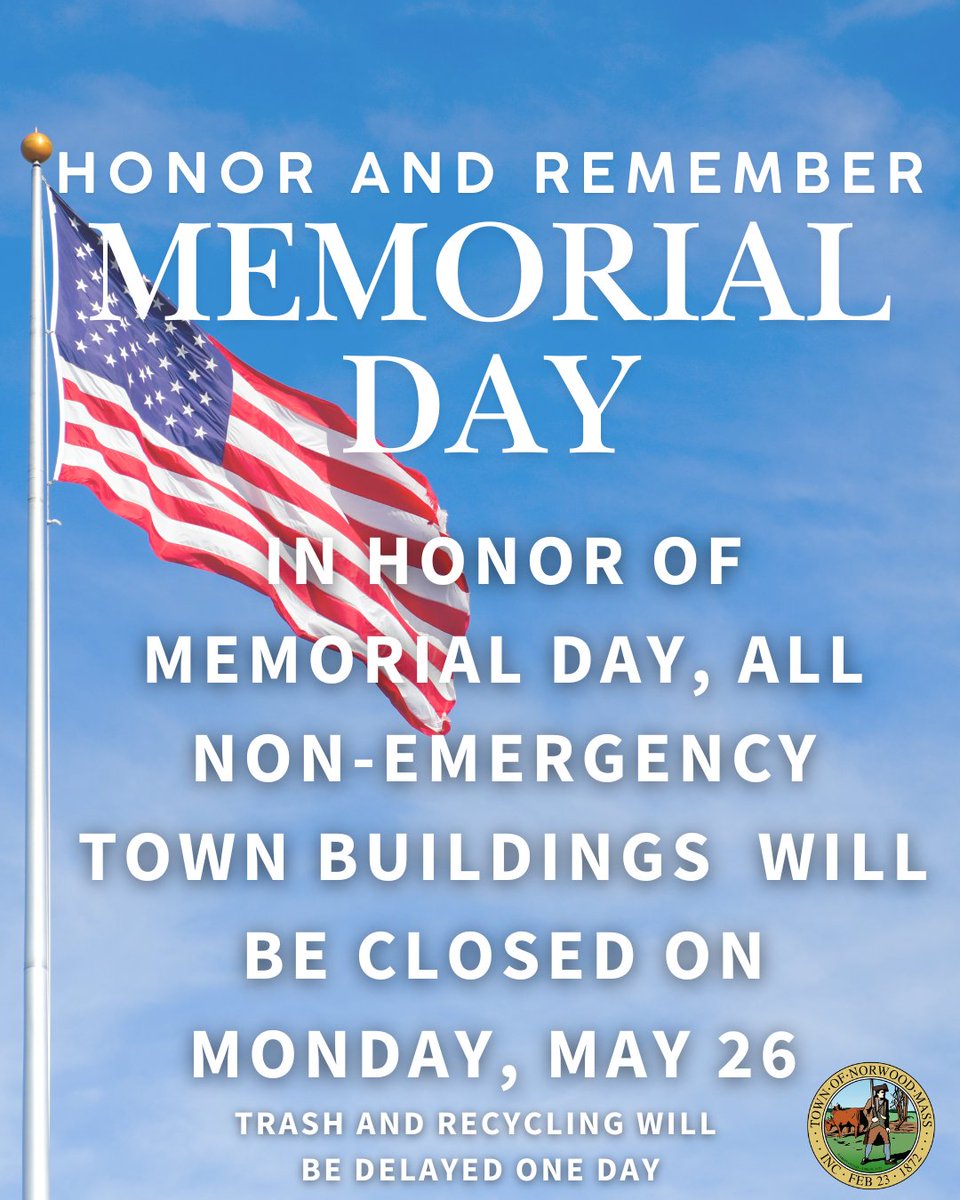 All Norwood non-emergency buildings will be closed in honor of Memorial Day on Monday, May 26th.
Trash and Recycling will be delayed one day. ♻️