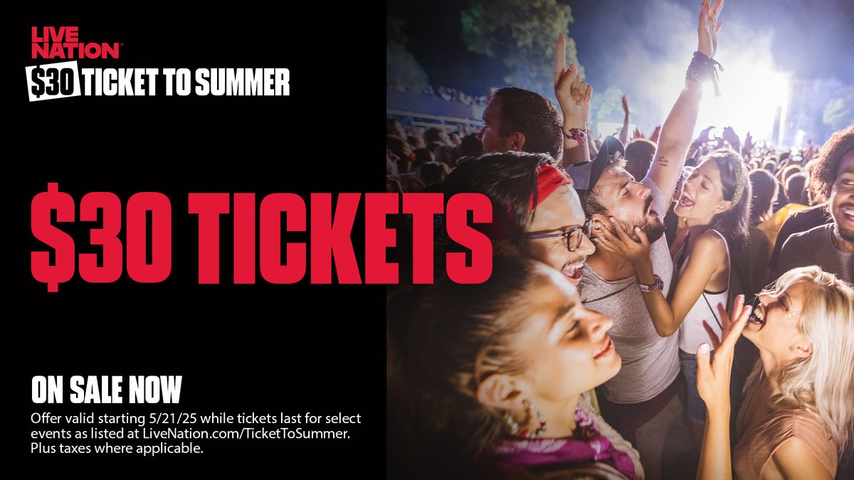 The time is here 🙌 Live Nation’s $30 Ticket to Summer is officially ON! Get your friends, grab your $30 concert tickets, and make it a summer of live music!

🎫 👉 Lock in your summer memories before time runs out! livemu.sc/3ZpPyq0