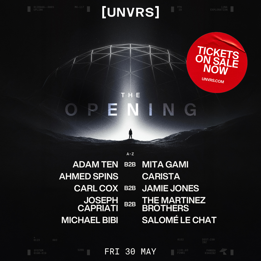 30 de mayo: Opening <a href="/unvrsibiza/">UNVRS</a>.
Info + tickets: unvrs.com/es