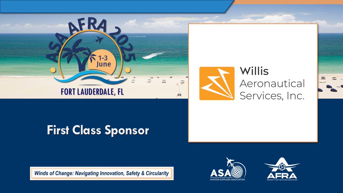 aviationsupp's tweet image. 🚀 Big thanks to #WillisAeronauticalServicesIn.. for being a #FirstClassSponsor of #ASAAFRA2025!
Your support fuels innovation in the aviation aftermarket. ✈️🌍
#EngineLeasing #Leaseback #Financing #Disassembly #SpareParts #FleetManagement #ASAMember