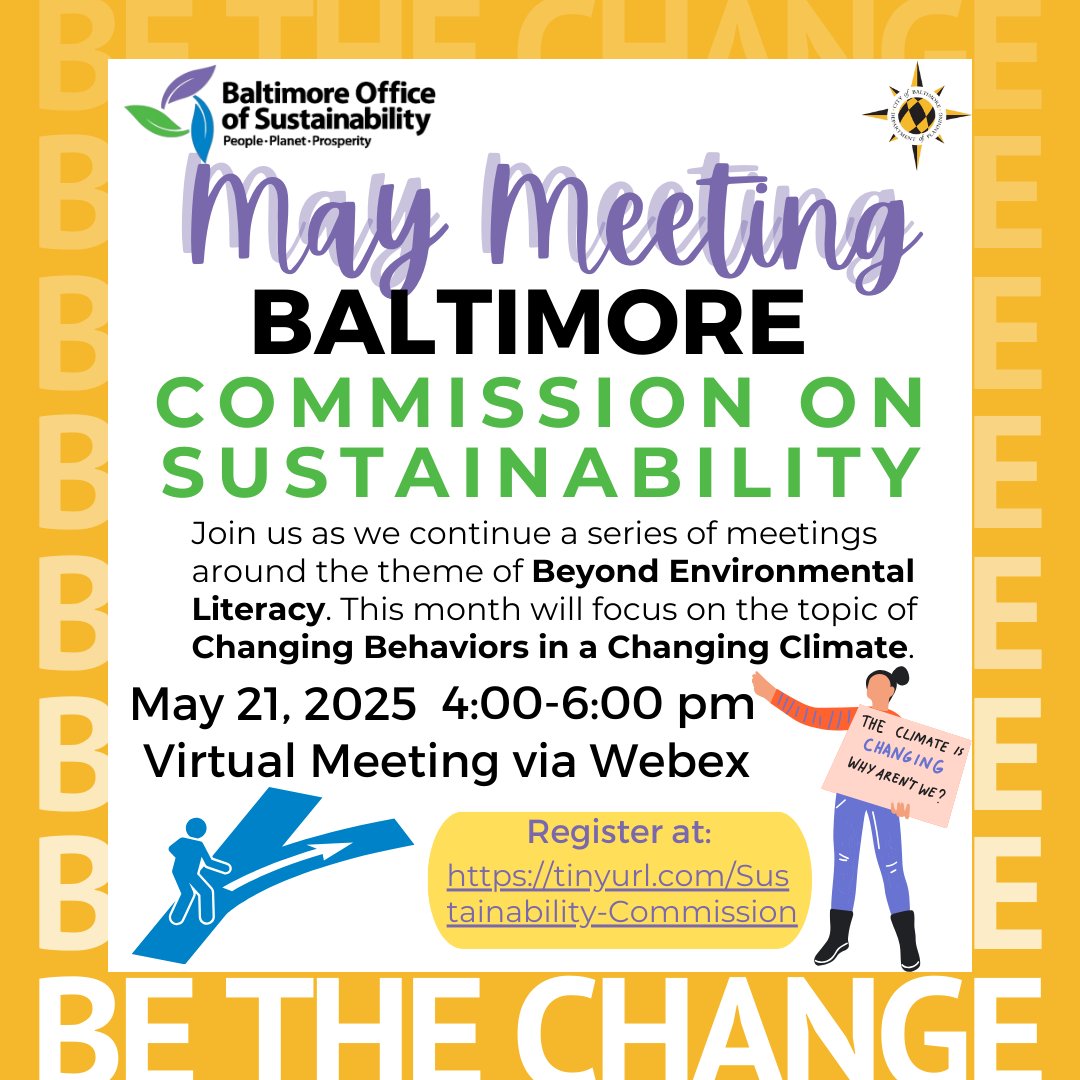 Join us TODAY at 4PM for the Commission on Sustainability meeting. The theme is “Changing Behaviors in a Changing Climate”.

Speakers:
BOS Food Waste Fellows
Baltimore Metropolitan Council
Baltimore DOT
Station North Tool Library

May 21 @ 4:00 PM on Webex
ow.ly/c30f50VVh7P