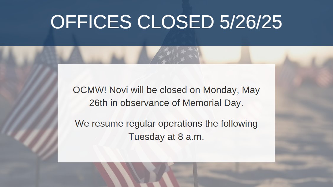 Oakland County Michigan Works will be closed Monday May 26th for Memorial Day.