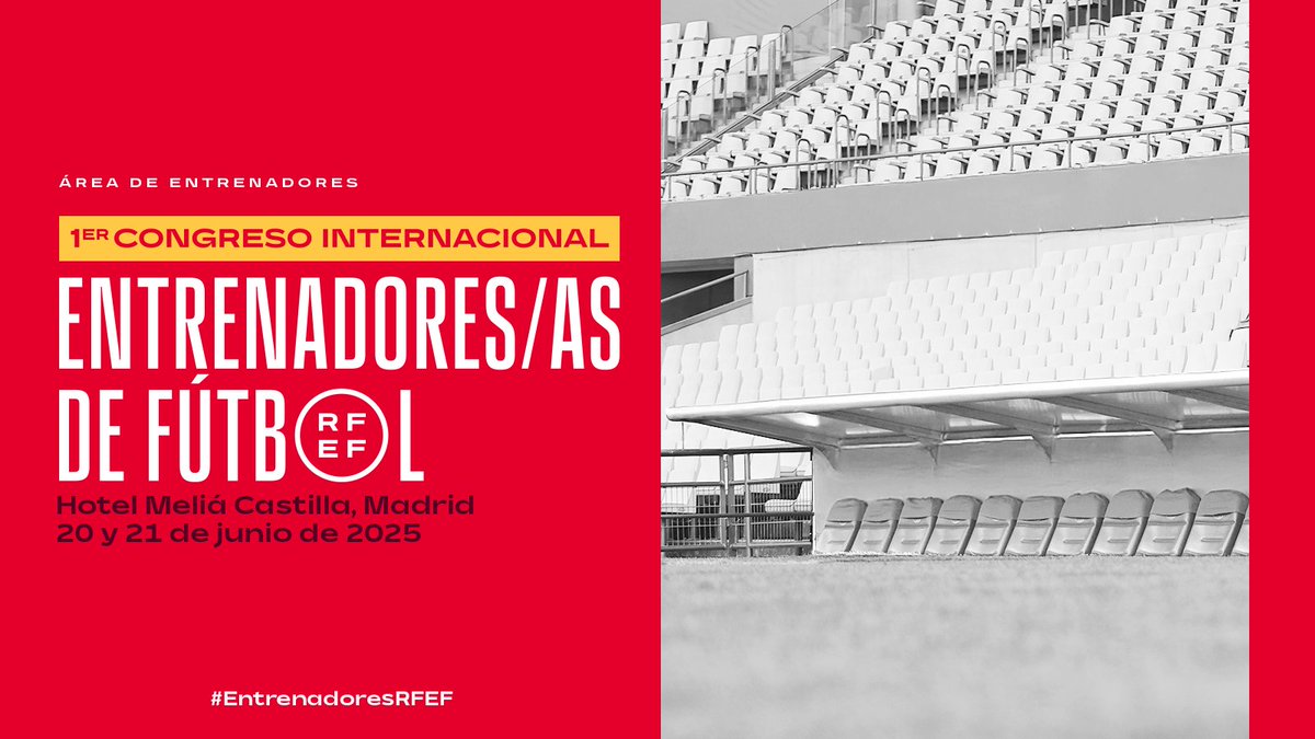 🆕 La <a href="/rfef/">RFEF</a> organiza el ‘I Congreso Internacional de Entrenadores/as de Fútbol RFEF' 

🙋🏻‍♂️🙋🏻‍♀️ Participación de expertos de primer nivel
🗓️ 20 y 21 de junio
📍 Hotel Meliá Castilla, Madrid

✍️ Inscripciones ➡️ bit.ly/Congreso-Futbol

#EntrenadoresRFEF