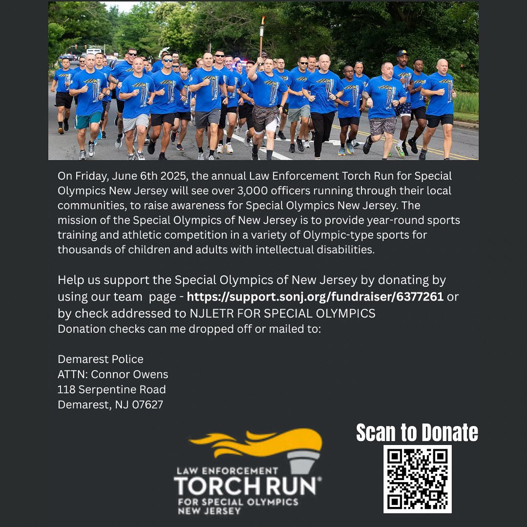 DemarestPd's tweet photo. The annual Law Enforcement Torch Run for Special Olympics is just around the corner! If you are interested in donating to this amazing cause and sponsoring our Officers who will participate in this event, please scan the QR code in the flyer or visit https://t.co/J8XZojTNXj. https://t.co/INzzf5BGnK