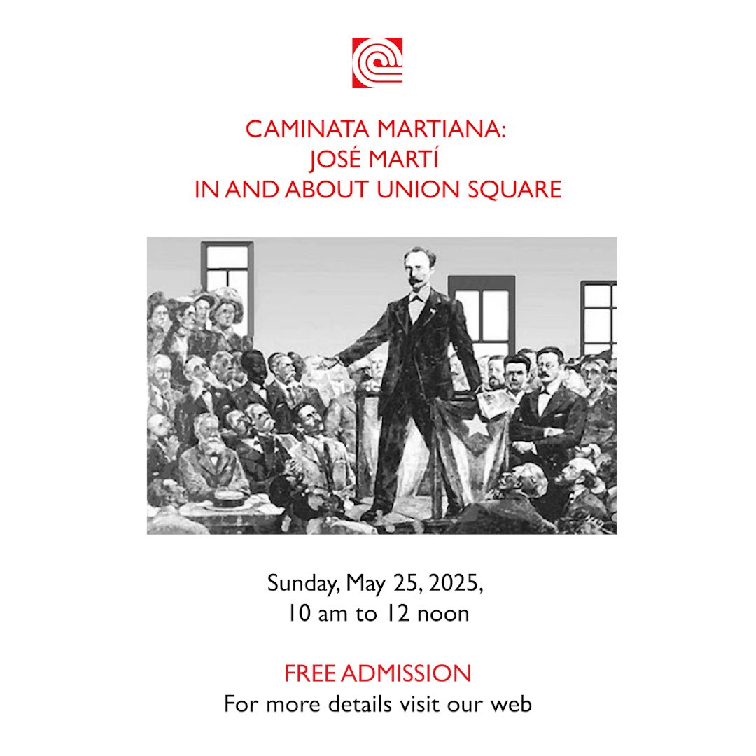 The neighborhoods around Union Square and 14th Street witnessed fervent cultural and political activity by Cuban exiles in the 19th century. José Martí played a major role.
For more details visit our web: 

cubanculturalcenter.org/events/2025/03…