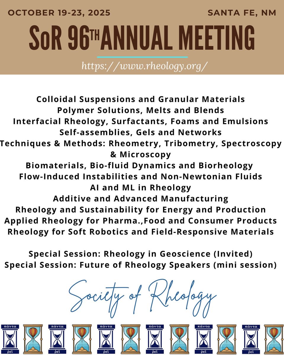 The abstract deadline for the Society of Rheology Annual Meeting is extended to May 30th to accommodate requests from speakers who are navigating uncertainties.  We received a healthy number of abstracts so far and look forward to a robust meeting in Santa Fe.