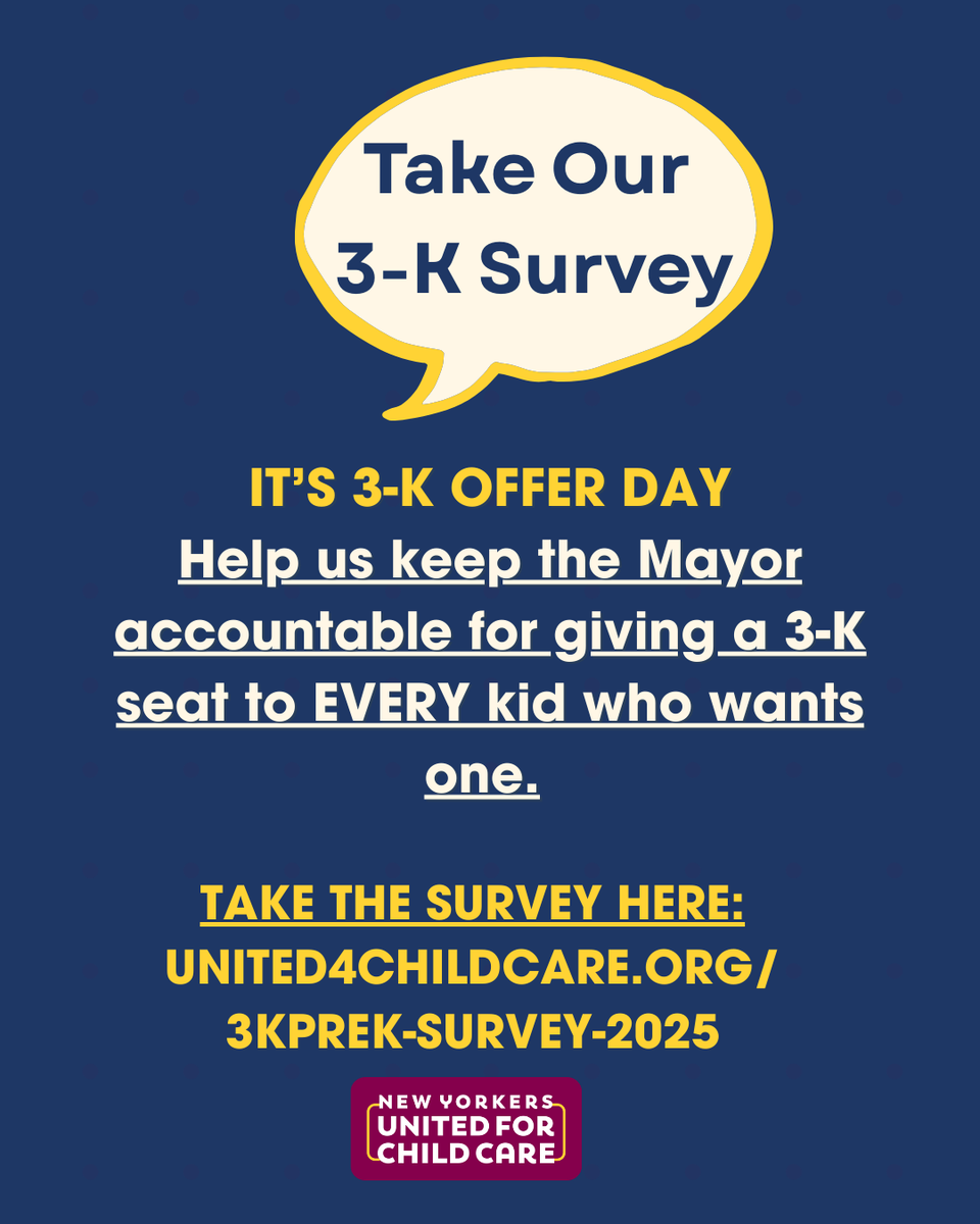 Alexa Avilés (@cmalexaaviles) on Twitter photo Mayor Adams has promised that EVERY kid who wants a 3-K seat will get one. <a href="/NY4ChildCare/">New Yorkers United for Child Care</a> has a 3-K survey to help keep the Mayor accountable.
Did you get a seat that's too far away from home? Did you get waitlisted? Tell us & take the survey here: united4childcare.org/3kprek-survey-… Mayor Adams has promised that EVERY kid who wants a 3-K seat will get one. <a href="/NY4ChildCare/">New Yorkers United for Child Care</a> has a 3-K survey to help keep the Mayor accountable.
Did you get a seat that's too far away from home? Did you get waitlisted? Tell us & take the survey here: united4childcare.org/3kprek-survey-…
