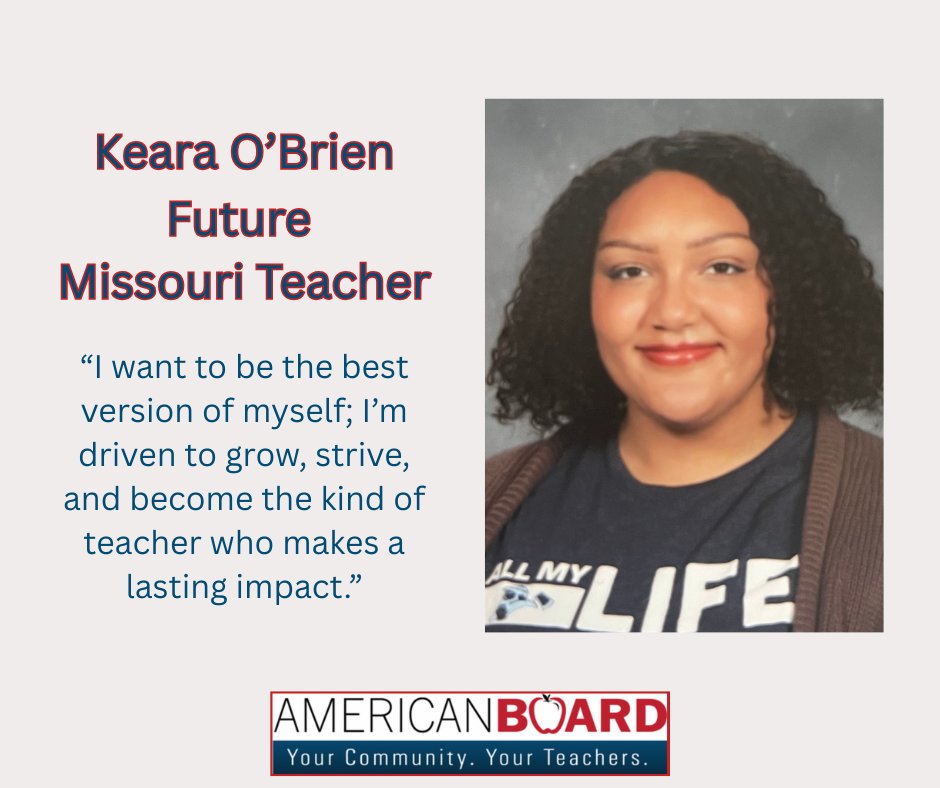 Congrats to the next recipient of the American Board Scholarship, Keara O'Brien! Keara plans to teach Elementary Education in Missouri.
#ScholarshipOpportunity #ThankTeachers #BecomeATeacher #ABCTE
Posted in honor of #TeacherAppreciationWeek2025!