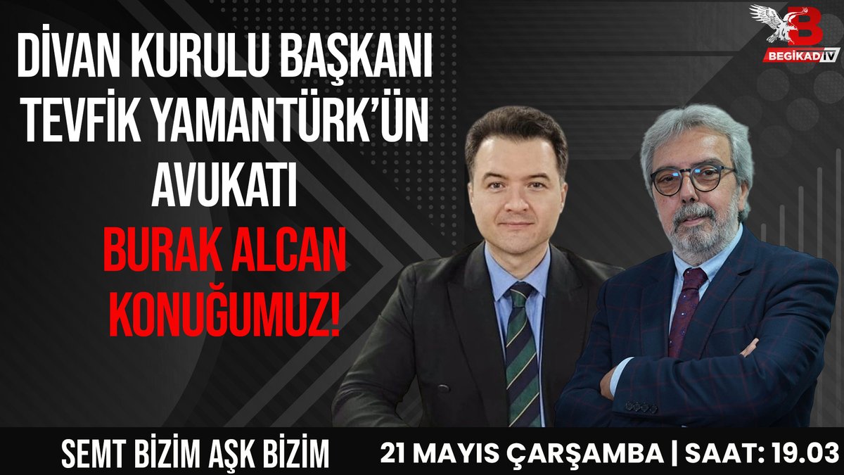 BegikadTV's tweet photo. ⏰ 19.03’te canlı yayındayız!

🎙️ Beşiktaş Divan Kurulu Başkanı Tevfik Yamantürk’ün avukatı Burak Alcan, Semt Bizim Aşk Bizim'de Onnik Azinyan’ın sorularını cevaplayacak.

📺 https://t.co/IHS7puEJqo

🎙️ @BurakAlcann x @OAzinyan https://t.co/Vx4FW60el8