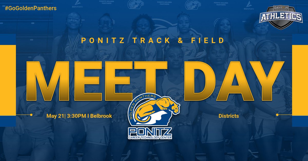 GAME DAY: Ponitz Track &amp; Field heads to Bellbrook for Districts! Join us for Meet Day excitement on May 21 at 3:30PM. Let's go, Panthers! #GoGoldenPanthers