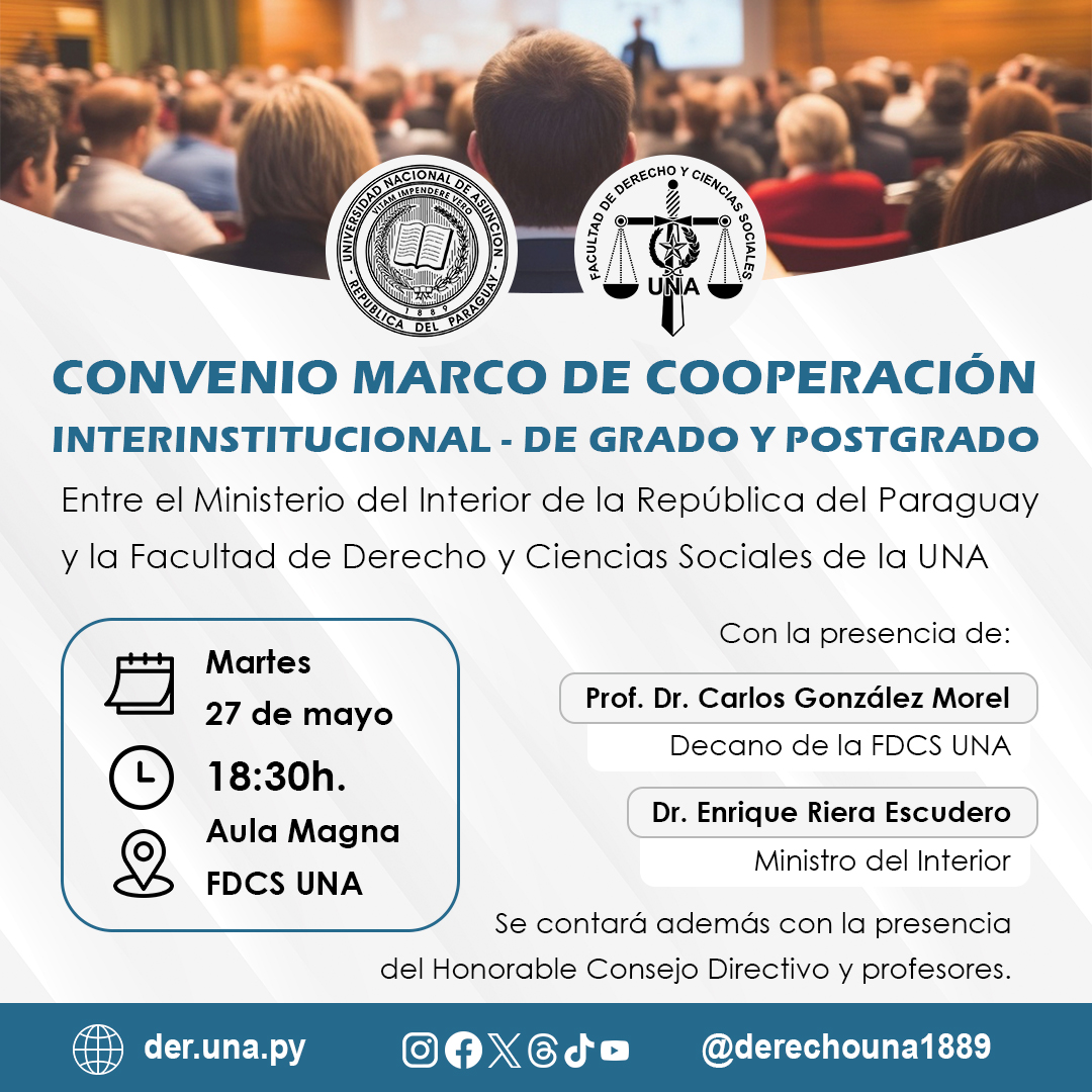 Convenio Marco de Cooperación Interinstitucional - de Grado y Postgrado, entre la FDCS UNA y el Ministerio del Interior de la República del Paraguay

📅Martes, 27 de mayo de 2025, a las 18:30h
📍 Aula Magna de la FDCS UNA

Con la presencia de autoridades destacadas

#DerechoUNA