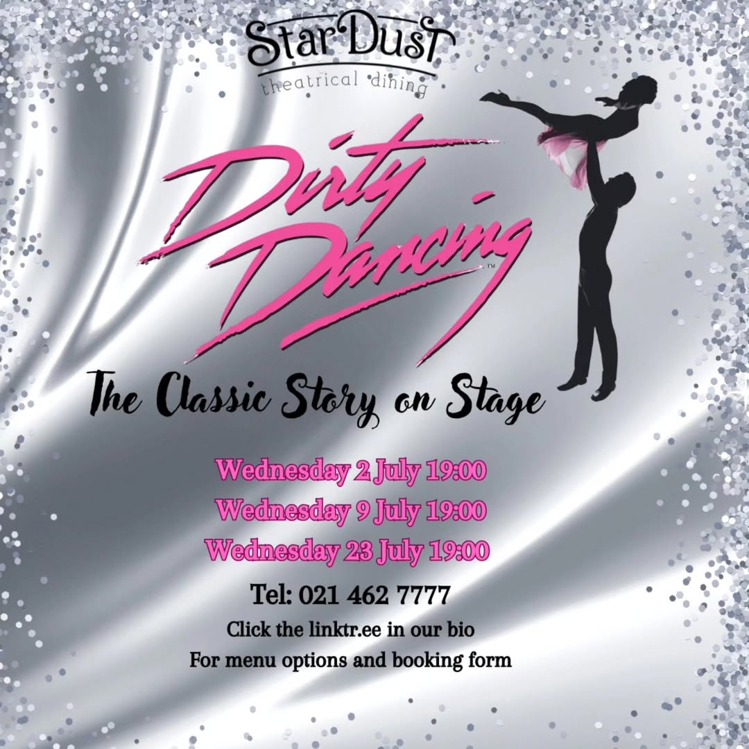 Get ready to have the time of your life 🕺💃 Stardust Theatrical Dining Restaurant presents Dirty Dancing 🎬 Wednesdays 2, 9 and 23 July in Cape Town - Shows start at 19h00 🍽️🇿🇦 restaurants.co.za/star-dust-rest… #CapeTown #SouthAfrica