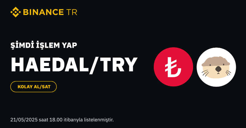 BinanceTR's tweet photo. #Binance TR, $HAEDAL'ı $TRY İşlem çiftinde listeledi.

Hemen işlem yapın ⤵️
