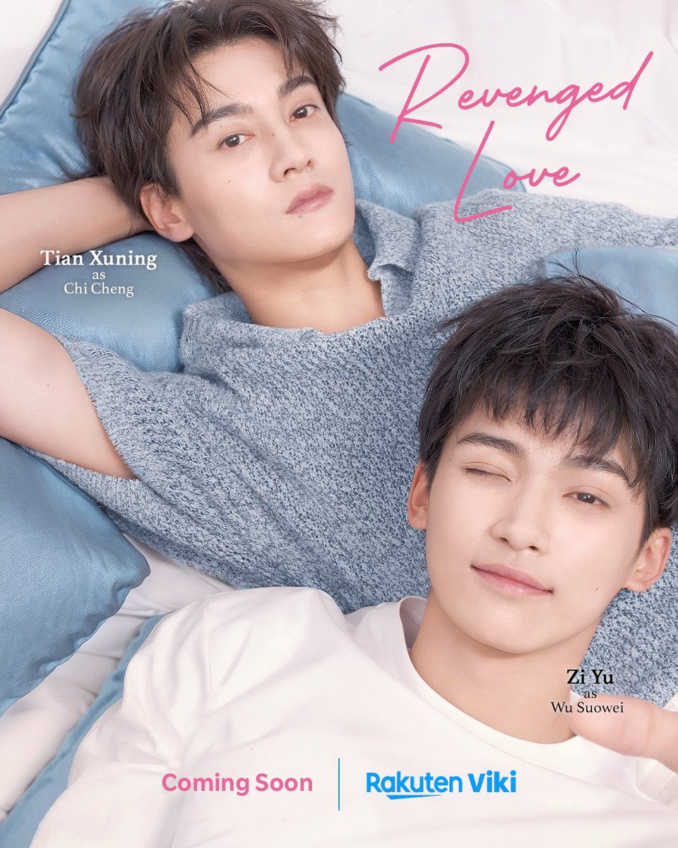 boyslovehub's tweet photo. 🚨 NEW CHINESE BL! Tian Xuning and ZiYu star in #RevengedLove, a remake of “Counter Attack” (2015).

After being dumped by his girlfriend, Suowei decides to get revenge by seducing her new boyfriend, Cheng. But things spiral out of control when he truly falls in love. https://t.co/kpurYxFovM