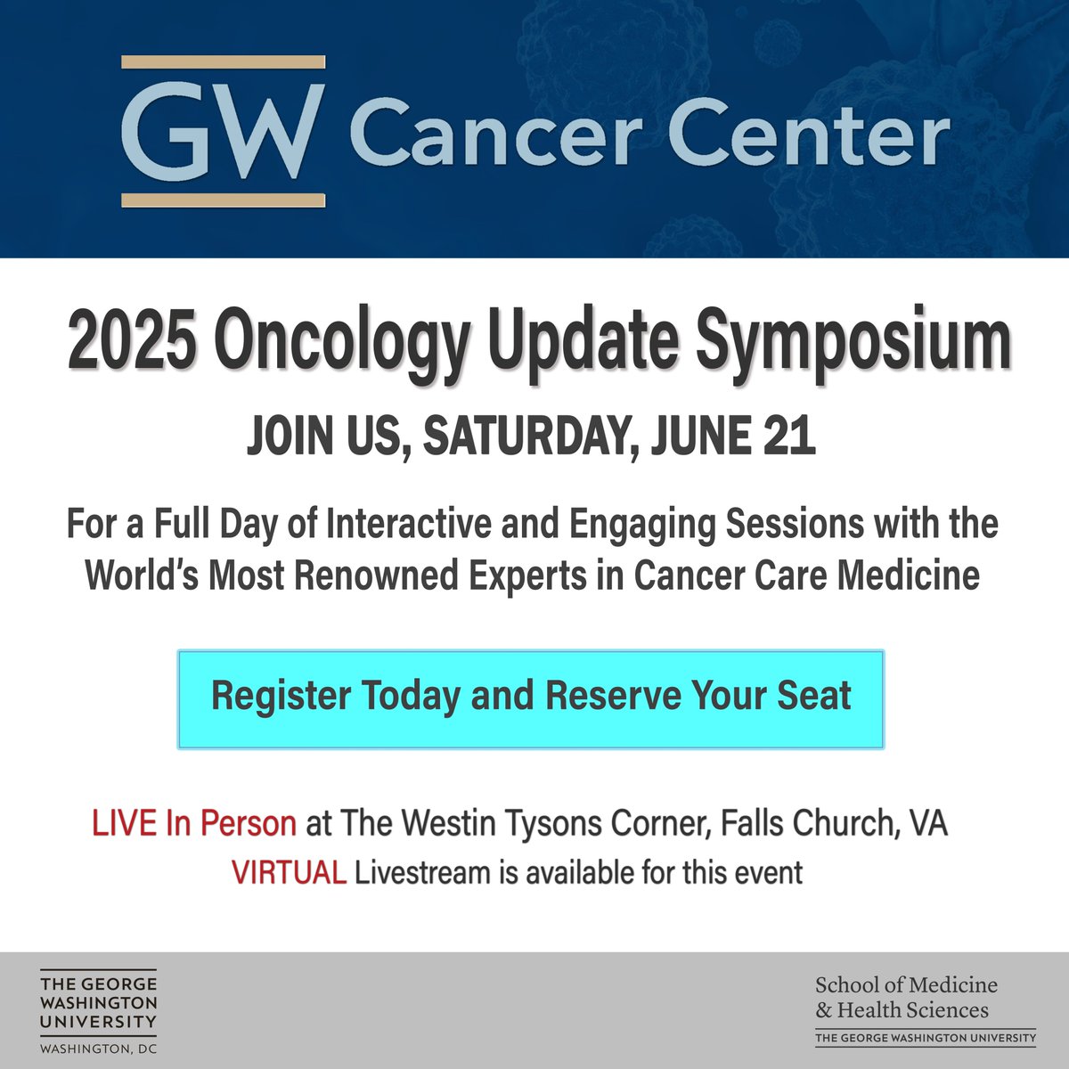 The GW 2025 Oncology Update Symposium. Seats are filling fast. Register today to ensure your seat is reserved. bit.ly/gwonc2025

Date: Saturday, June 21, 2025
Venue: The Westin Tysons Corner, Falls Church, VA

#GWSMHS #Oncology #cancertreatment #cancer #medicine