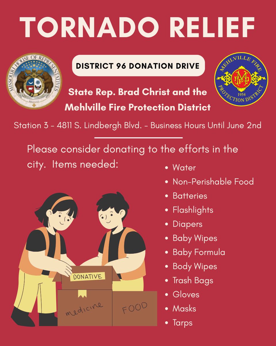 Action alert update! My office has teamed up with the Mehlville Fire Protection District to help those in need from the devastating tornado in the city. Please consider donating! MFPD will collect and house these donations while I transport them to the official city drop points.