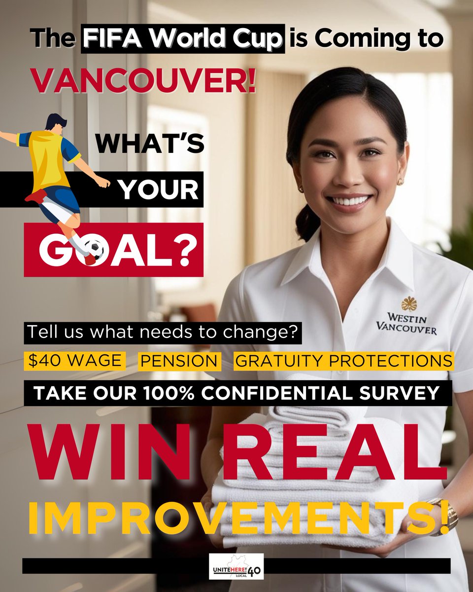 The 2026 FIFA World Cup is coming to Vancouver — hotels will profit big.

What about the Hotel workers? 💵🧹✊🏽
Tell us what matters most: better pay, safer workloads, more respect.
📋 Take the quick, confidential survey:
👉 bit.ly/fifavan26

#FIFA2026 #RespectHotelWorkers