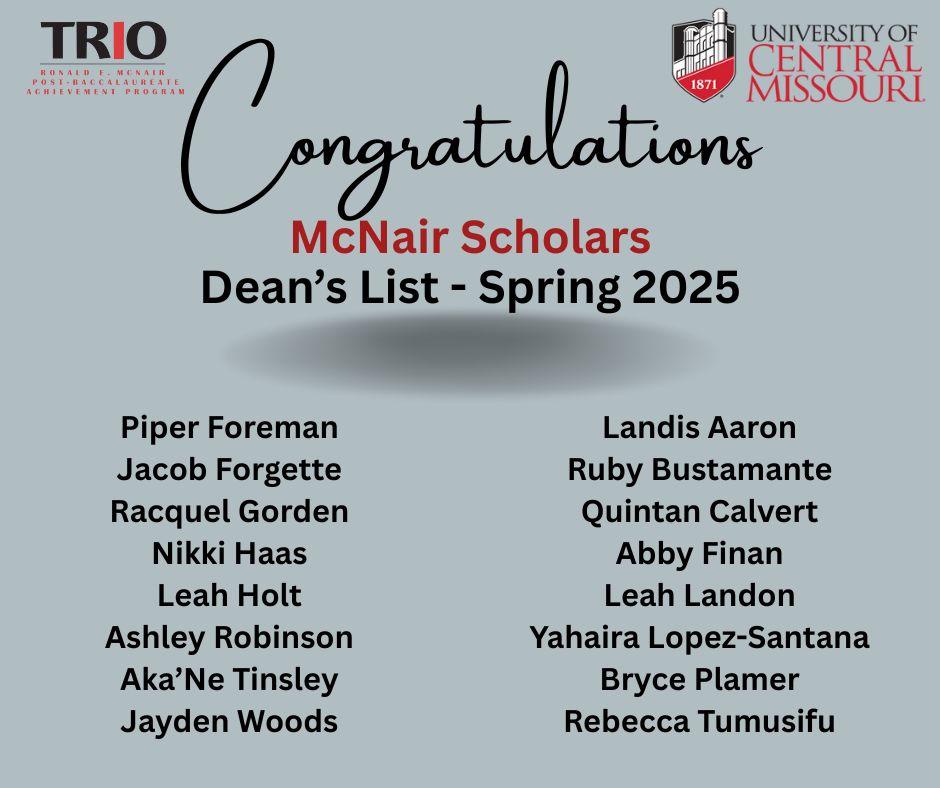 We are SO proud of you! #mcnairscholars #trioworks <a href="/UCentralMO/">University of Central Missouri</a>