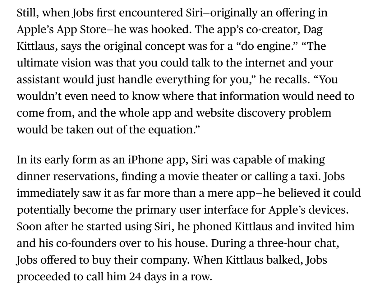 rjvir's tweet image. Steve Jobs downloaded Siri off the App Store in 2010 and was obsessed. He saw it as the future of Apple.
He called the Siri founder 24 days in a row until they agreed to an acquisition.
I wonder how Apple AI would look if Steve was still around