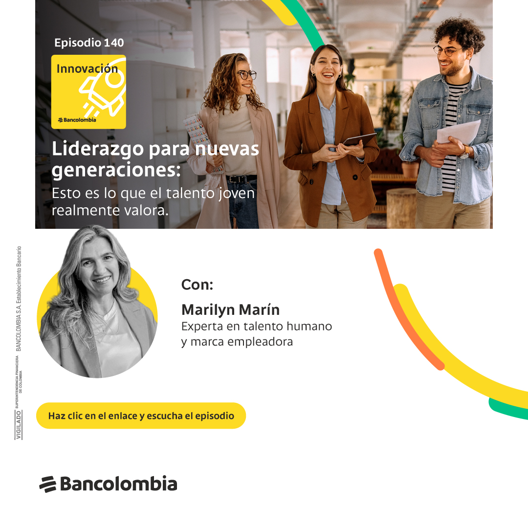 sacito17's tweet photo. Las nuevas generaciones buscan más que un trabajo: quieren propósito, crecimiento, equilibrio y líderes con sentido humano. Conozcan en este episodio del pódcast Innovación Bancolombia, las claves para gestionar el talento joven. Escúchenlo aquí 👉 https://t.co/3Ub1TeALXy https://t.co/GMZMSY17aQ