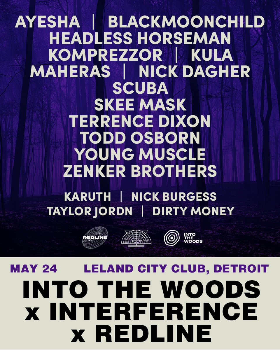 Into The Woods LA (@intothewoodsla) on Twitter photo DETROIT Countdown
Our Detroit showcase is this Saturday, May 24, at Leland City Club.
Grab your ticket here: ra.co/events/2120994…
<a href="/sk33mask/">SKEE MASK</a>
<a href="/zenkerbrothers/">Zenker Brothers</a>
<a href="/IlianTape/">ILIAN TAPE</a>
<a href="/ScubaOfficial/">Scuba</a>
<a href="/terrencedixon/">Terrence Dixon</a>
<a href="/redlinechicago/">RedLineConnexion</a>
<a href="/LelandCityClub/">Leland City Club</a>
<a href="/blackmoonchild3/">blackmoonchild</a> DETROIT Countdown
Our Detroit showcase is this Saturday, May 24, at Leland City Club.
Grab your ticket here: ra.co/events/2120994…
<a href="/sk33mask/">SKEE MASK</a>
<a href="/zenkerbrothers/">Zenker Brothers</a>
<a href="/IlianTape/">ILIAN TAPE</a>
<a href="/ScubaOfficial/">Scuba</a>
<a href="/terrencedixon/">Terrence Dixon</a>
<a href="/redlinechicago/">RedLineConnexion</a>
<a href="/LelandCityClub/">Leland City Club</a>
<a href="/blackmoonchild3/">blackmoonchild</a>