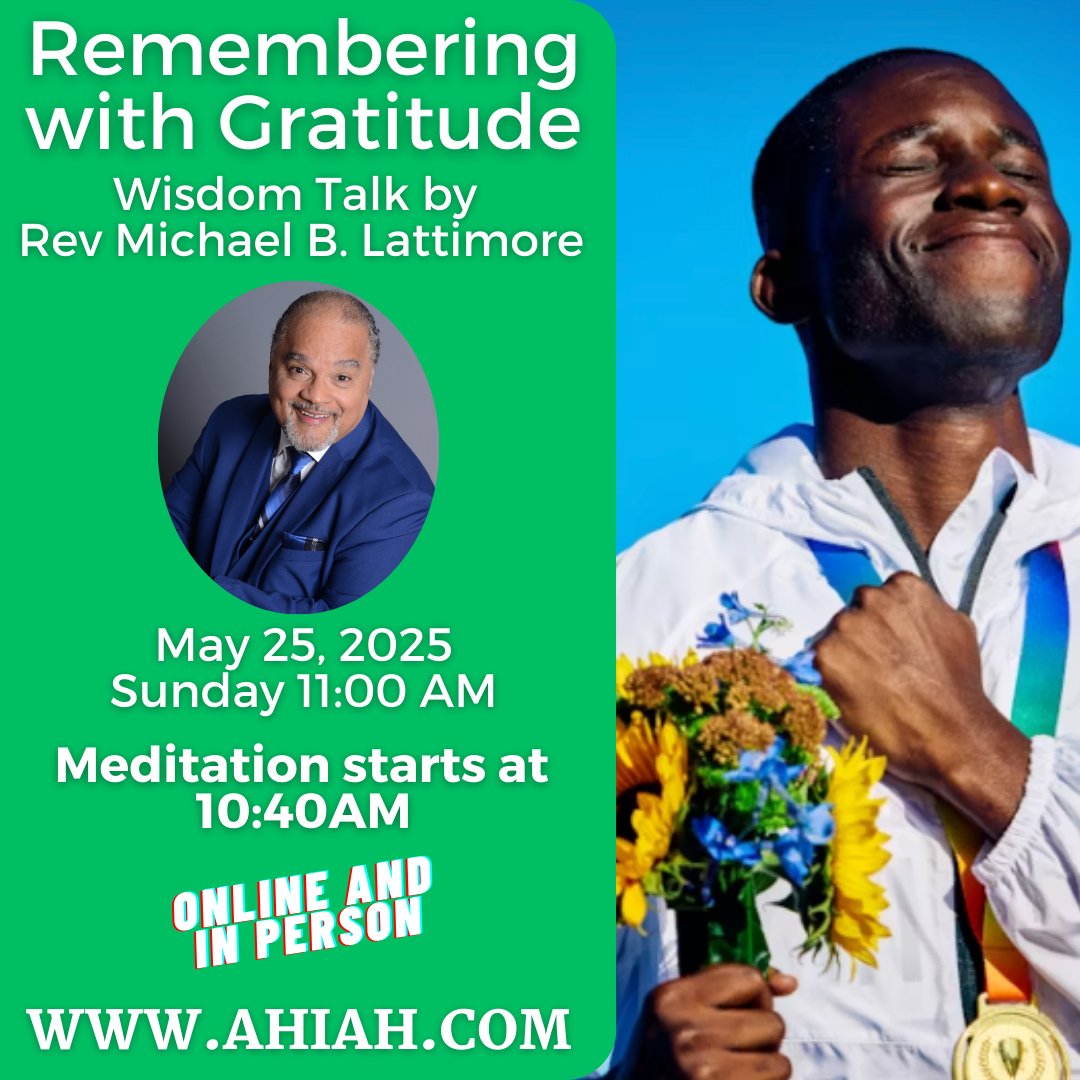 AHIAHCSL's tweet photo. This Sunday Rev. Michael Lattimore's talk entitled "Remembering with Gratitude" will be streaming live! Join us at 10:40am for our Meditation and 11:00am for our Sunday celebration! ⁠
#ahiah #CSL #ahiahpasadena #newthought #meditation #positivity #livestream #remembrance https://t.co/2eNMBOrGmc