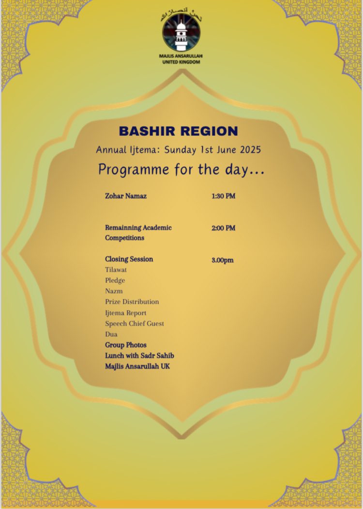 BashirRegion's tweet photo. AMEA BASHIR Region
Join us for the Bashir Region Annual litema on Sunday, 1st June 2025, 9:00 AM.
Theme: "Believe in the unseen -
Mehmood Hall, Masjid-Fazal, 16 Gressenhall Road, London, Sw18 5QL.
Competitions, prayers, brotherhood & food!
#Ijtema2025 #BashirRegion
#AnsarullahUK https://t.co/RcOohvPjXm