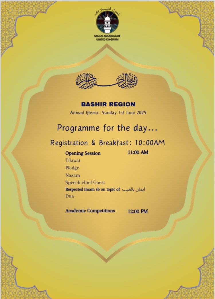 BashirRegion's tweet photo. AMEA BASHIR Region
Join us for the Bashir Region Annual litema on Sunday, 1st June 2025, 9:00 AM.
Theme: "Believe in the unseen -
Mehmood Hall, Masjid-Fazal, 16 Gressenhall Road, London, Sw18 5QL.
Competitions, prayers, brotherhood & food!
#Ijtema2025 #BashirRegion
#AnsarullahUK https://t.co/RcOohvPjXm