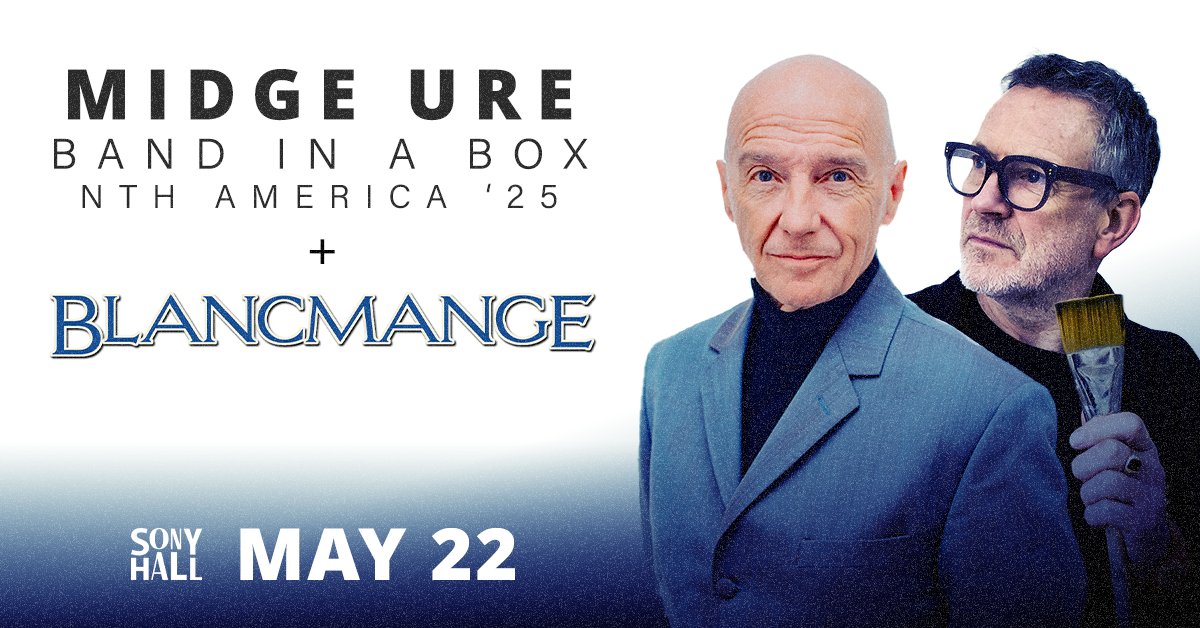 Sony Hall (@sonyhall) on Twitter photo See you TONIGHT! <a href="/midgeure1/">midge ure💙</a> and <a href="/_blancmange_/">blancmange</a> are joining forces at Sony Hall! Get your tickets now > ticketweb.com/event/midge-ur… See you TONIGHT! <a href="/midgeure1/">midge ure💙</a> and <a href="/_blancmange_/">blancmange</a> are joining forces at Sony Hall! Get your tickets now > ticketweb.com/event/midge-ur…