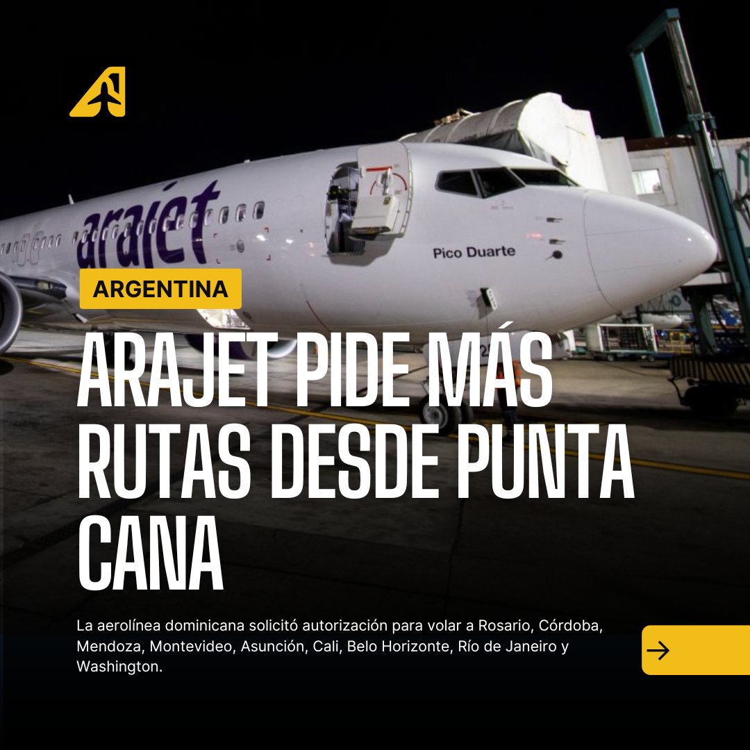 Arajet pide volar a Córdoba, Mendoza, Rosario, Asunción y Montevideo aviacionline.com/arajet-pide-vo…